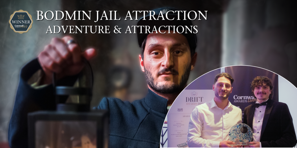 Bodmin Jail Attraction - Cornwall Living Award Winners