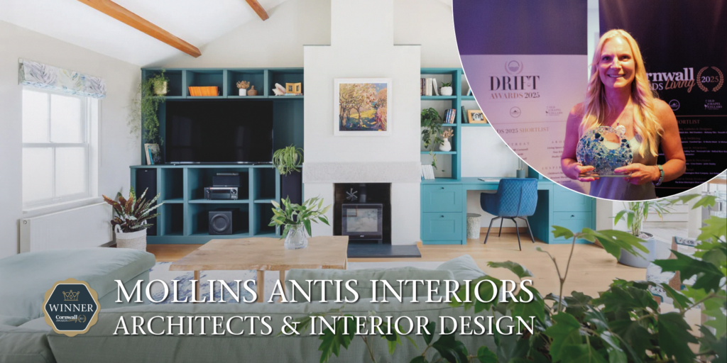 Mollins Antis Interiors - Cornwall Living Awards Winner